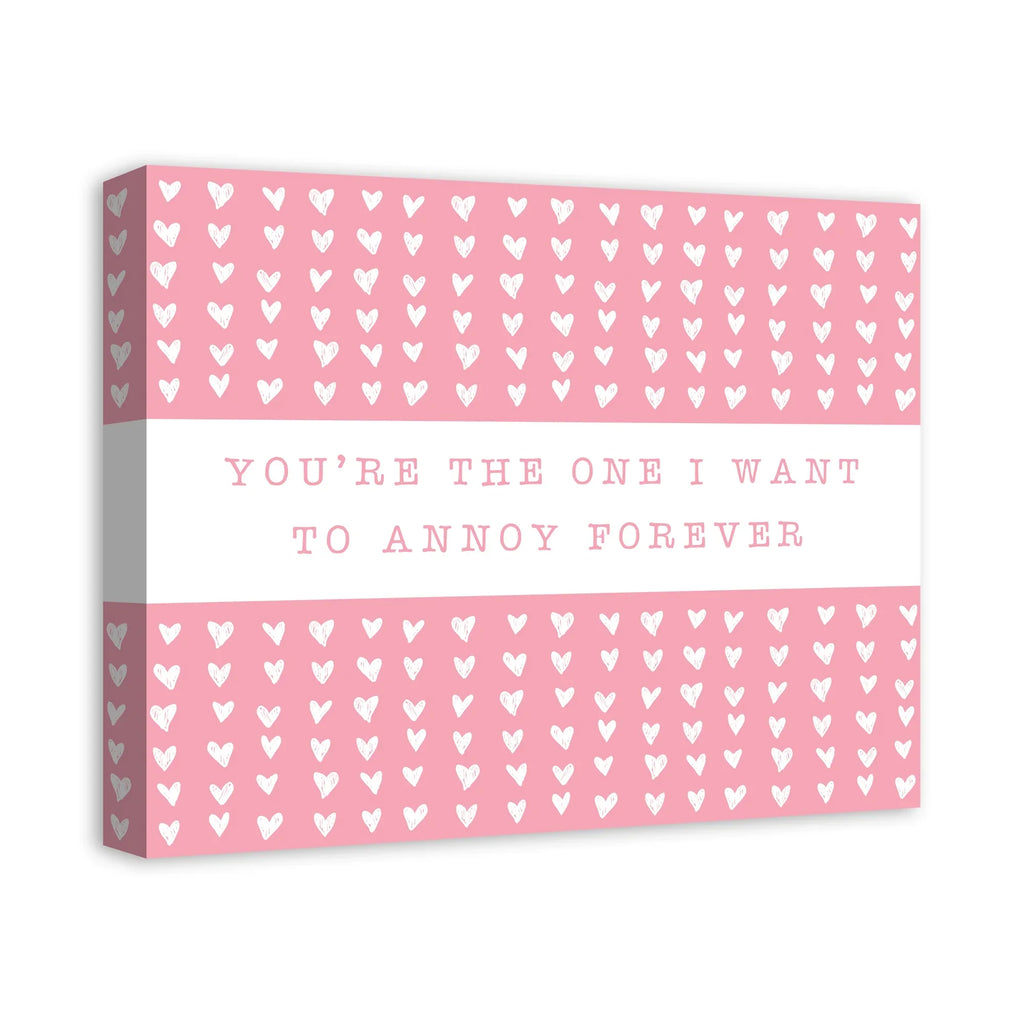 Creative Products One Annoy Forever Pink 20 x 16 Canvas Wall Art